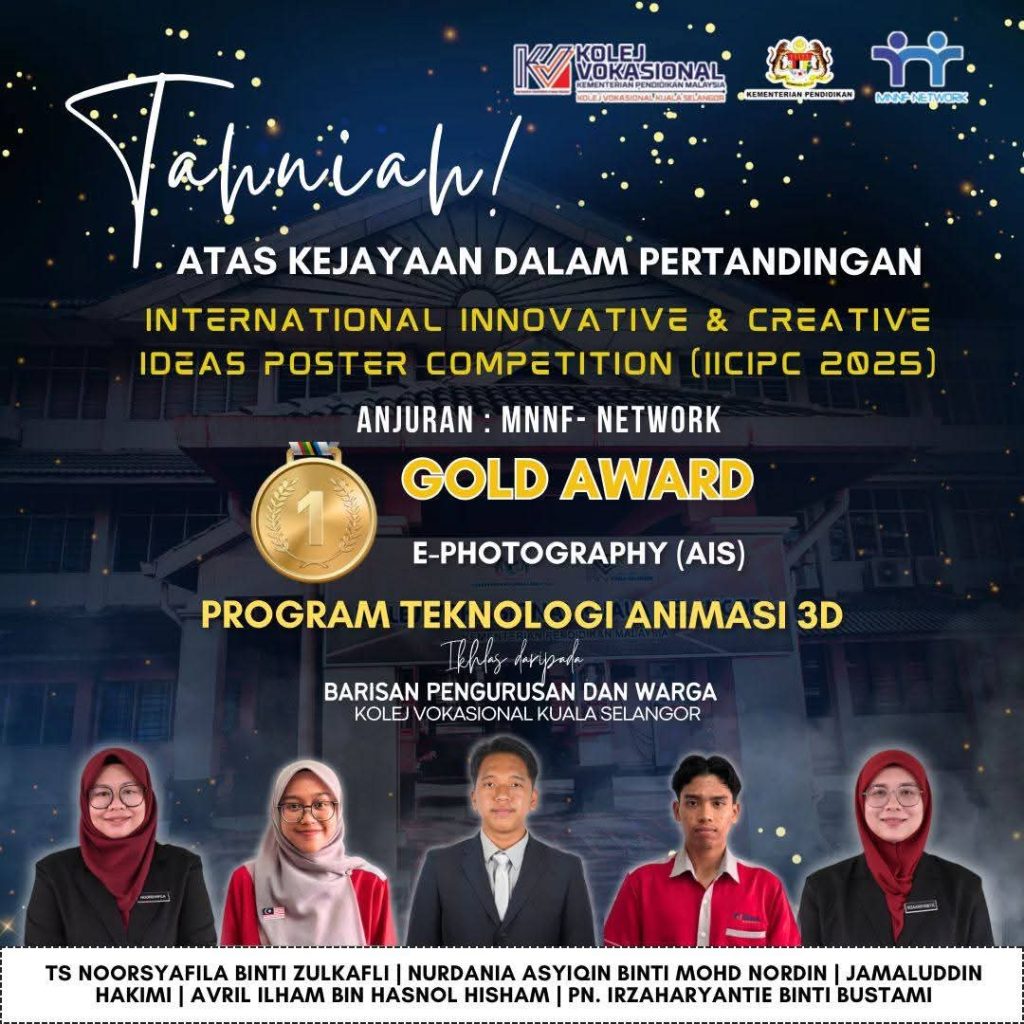 Laman rasmi Kolej Vokasional Kuala Selangor (KVKS) memaparkan kejayaan pelajar dalam pertandingan International Innovative & Creative Ideas Poster Competition (IICIPC 2025) anjuran MNNF Network. Gambar menunjukkan penganugerahan Gold Award kepada Program Teknologi Animasi 3D bagi projek “E-Photography (AIS)”, disertai barisan pengurusan dan warga KVKS yang merakamkan ucapan tahniah atas kejayaan cemerlang pelajar yang mengharumkan nama kolej di peringkat antarabangsa.